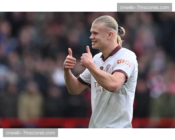 哈兰德点射制胜，曼城1-0小胜诺丁汉森林